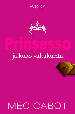 Cabot, Meg - Prinsessa ja koko valtakunta, e-bok