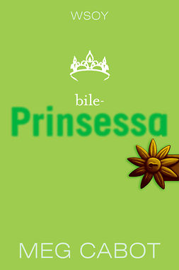 Cabot, Meg - Bileprinsessa : Princess Diaries, Book 7, e-kirja