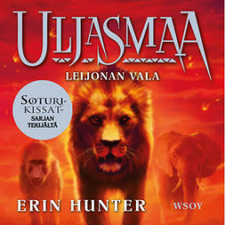 Hunter, Erin - Uljasmaa: Leijonan vala  : Uljasmaa 6, äänikirja