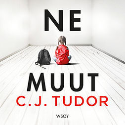 Tudor, C. J. - Ne muut, äänikirja