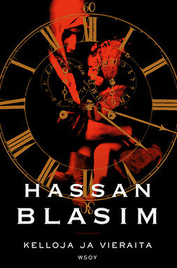 Blasim, Hassan - Kelloja ja vieraita, e-kirja