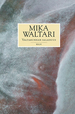 Waltari, Mika - Valtakunnan salaisuus, ebook
