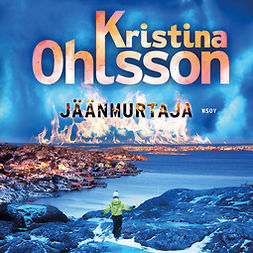 Ohlsson, Kristina - Jäänmurtaja, audiobook