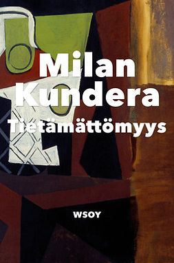 Kundera, Milan - Tietämättömyys, e-kirja