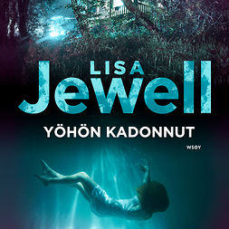 Jewell, Lisa - Yöhön kadonnut, audiobook