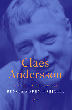 Andersson, Claes - Runoja meren pohjalta. Runoja vuosilta 1962-1993, e-kirja