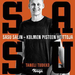 Salin, Sasu - Sasu: Kolmen pisteen heittoja, audiobook