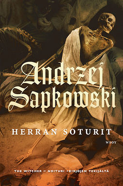 Sapkowski, Andrzej - Herran soturit: Hussilaistrilogia 2, e-kirja