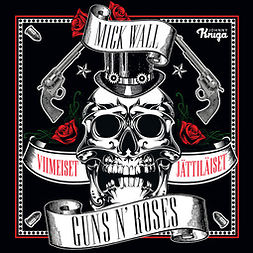Wall, Mick - Guns N' Roses: Viimeiset jättiläiset, audiobook