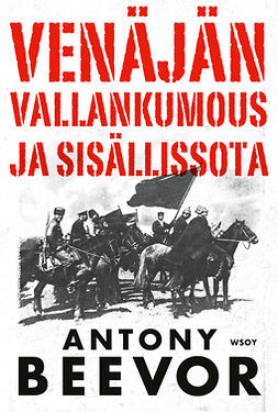 Beevor, Antony - Venäjän vallankumous ja sisällissota, e-kirja