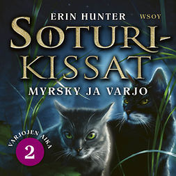 Hunter, Erin - Soturikissat: Varjojen aika 2: Myrsky ja varjo, audiobook