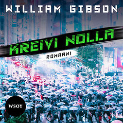 Gibson, William - Kreivi Nolla, äänikirja