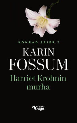 Fossum, Karin - Harriet Krohnin murha, e-bok