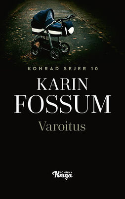 Fossum, Karin - Varoitus, e-bok