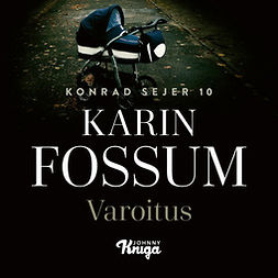 Fossum, Karin - Varoitus, äänikirja