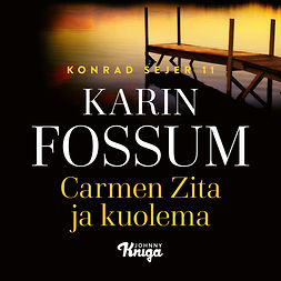 Fossum, Karin - Carmen Zita ja kuolema, audiobook
