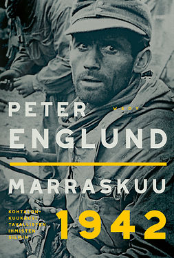 Englund, Peter - Marraskuu 1942: Kohtalonkuukausi tavallisten ihmisten silmin, e-bok