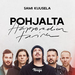 Kuusela, Sami - Pohjalta – Happoradion tarina, audiobook