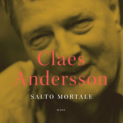 Andersson, Claes - Salto mortale, äänikirja