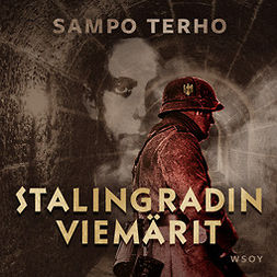 Terho, Sampo - Stalingradin viemärit, äänikirja