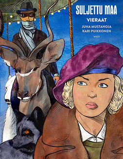 Mustanoja, Juha - Suljettu maa – Vieraat, ebook