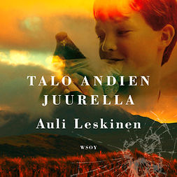 Leskinen, Auli - Talo Andien juurella, audiobook