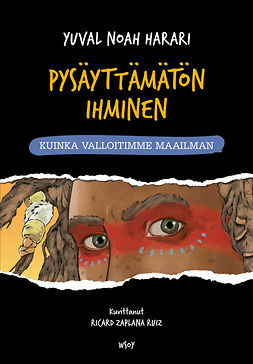 Harari, Yuval Noah - Pysäyttämätön ihminen: Kuinka valloitimme maailman, e-kirja