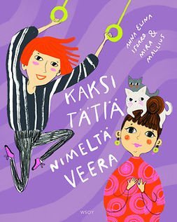 Isoaro, Anna Elina - Kaksi tätiä nimeltä Veera, ebook