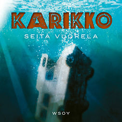 Vuorela, Seita - Karikko, audiobook