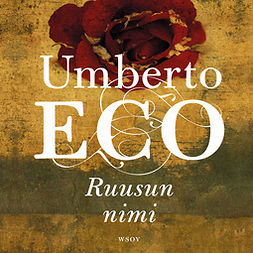 Eco, Umberto - Ruusun nimi, äänikirja