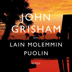Grisham, John - Lain molemmin puolin, audiobook
