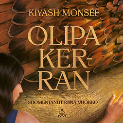 Monsef, Kiyash - Olipa kerran, äänikirja