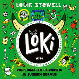 Stowell, Louie - LOKI: Pahisjumalan päiväkirja ja suosion sormus, audiobook