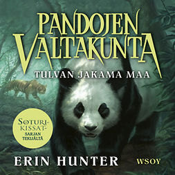 Hunter, Erin - Pandojen valtakunta: Tulvan jakama maa: Pandojen valtakunta 1, äänikirja