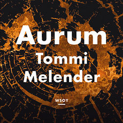 Melender, Tommi - Aurum, audiobook