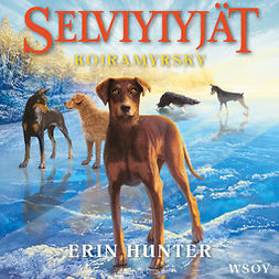 Hunter, Erin - Selviytyjät: Koiramyrsky, audiobook