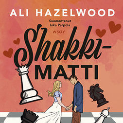 Hazelwood, Ali - Shakkimatti, audiobook