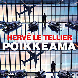 Tellier, Hervé Le - Poikkeama, audiobook