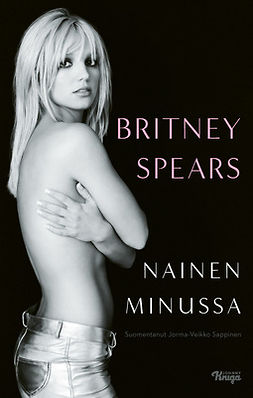 Spears, Britney - Nainen minussa, e-kirja