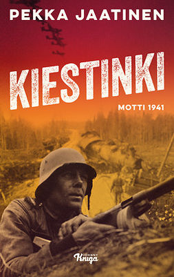 Jaatinen, Pekka - Kiestinki: Motti 1941, e-kirja