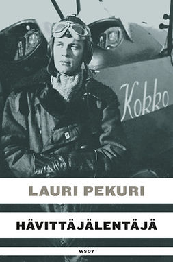 Pekuri, Lauri - Hävittäjälentäjä, ebook
