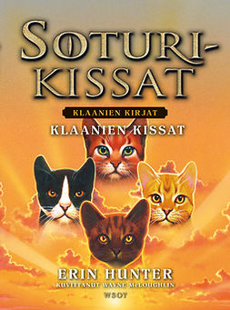 Hunter, Erin - Soturikissat: Klaanien kirjat: Klaanien kissat, ebook
