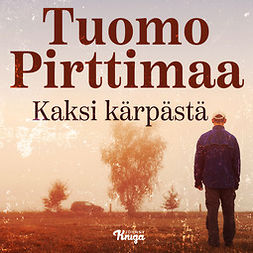 Pirttimaa, Tuomo - Kaksi kärpästä, audiobook