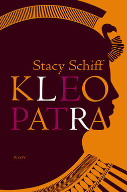 Schiff, Stacy - Kleopatra, ebook