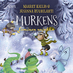 Kallio, Maaret - Murkens: Luminen nujakka, audiobook