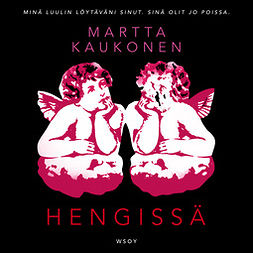 Kaukonen, Martta - Hengissä, audiobook
