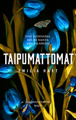 Hart, Emilia - Taipumattomat, ebook
