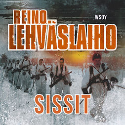 Lehväslaiho, Reino - Sissit, audiobook