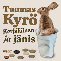 Kyrö, Tuomas - Kerjäläinen ja jänis, audiobook