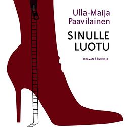 Paavilainen, Ulla-Maija - Sinulle luotu, audiobook